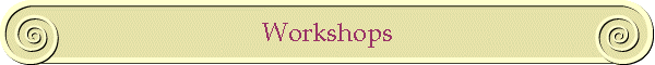 Workshops